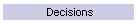Decisions